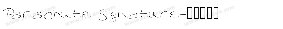 Parachute Signature字体转换